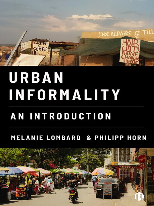Title details for Urban Informality by Melanie Lombard - Available
